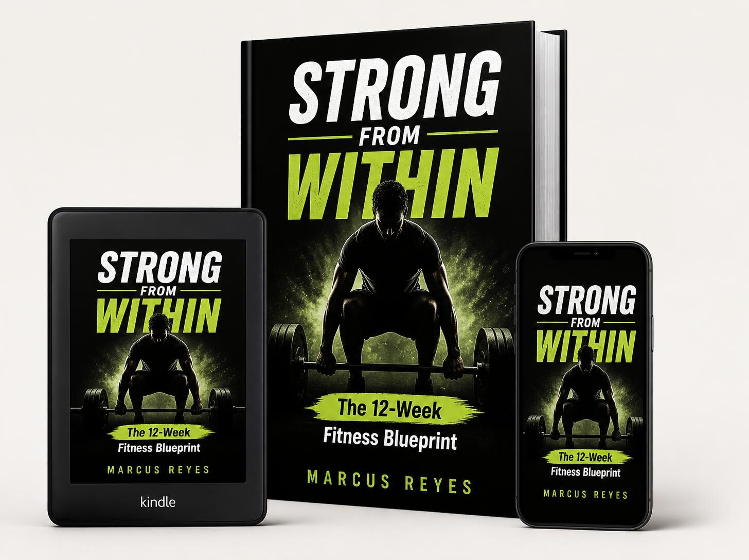 Strong from Within by Marcus Reyes, shown as a hardcover, an ebook and on a phone